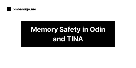 Memory Safety, AddressSanitizer, and Logical Lifetimes in Tina