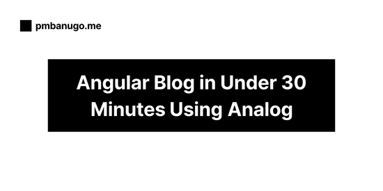 Contains the title of the post: Build a Blog with Angular In Under 30 Minutes, Using Analog