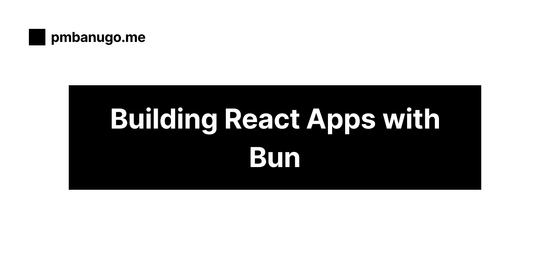 Contains the title of the post: Building React Apps with Bun: A Modern Development Experience
